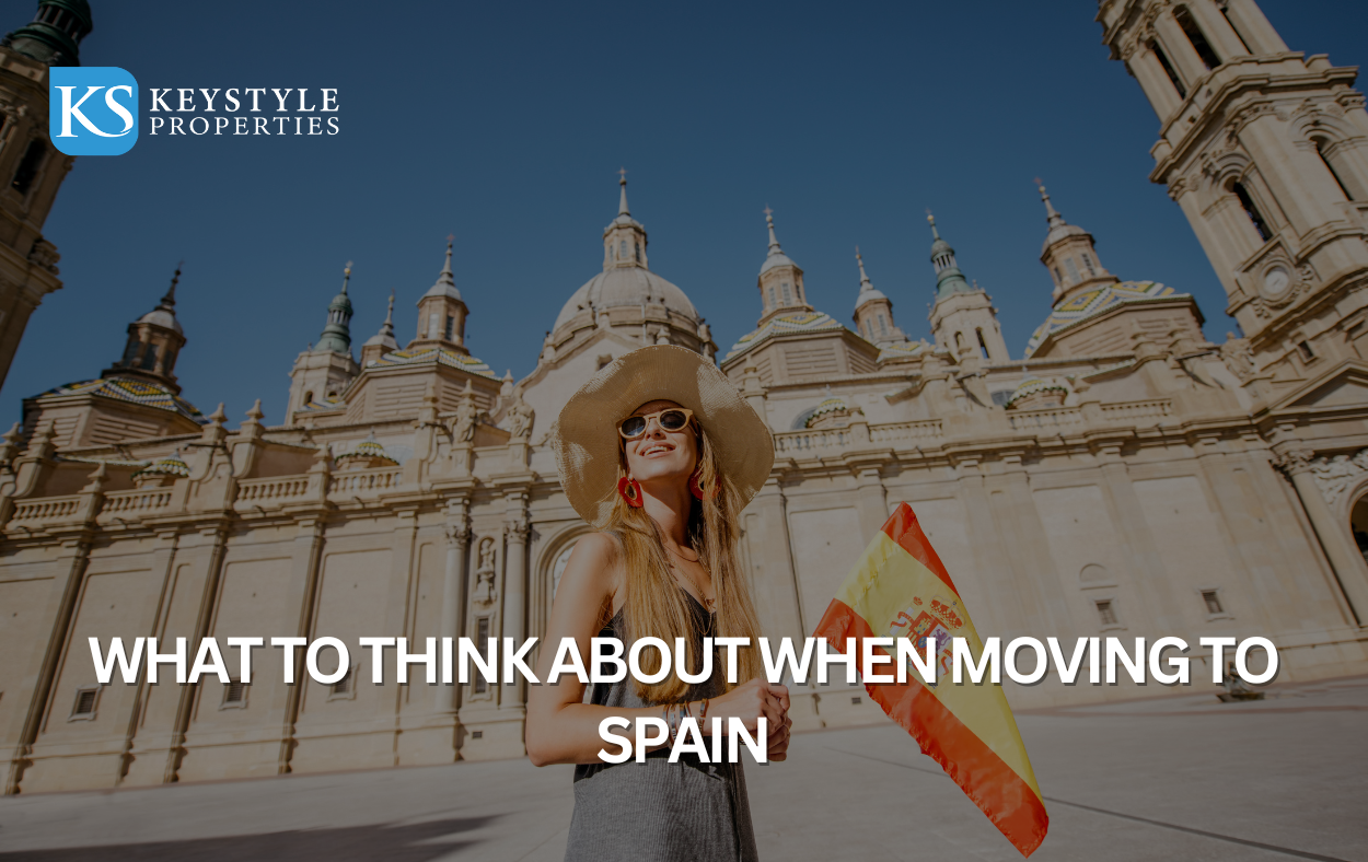 What You Need To Think About Before Moving To Spain